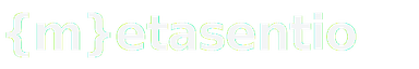 Metasentio
